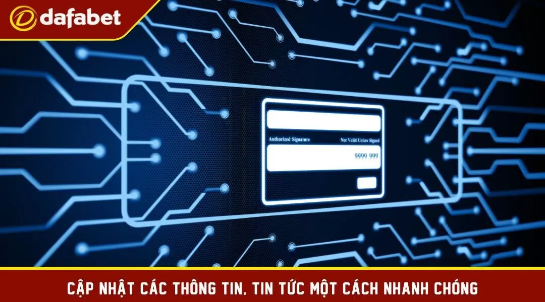 Cập nhật thông tin một cách nhanh chóng cho cược thủ