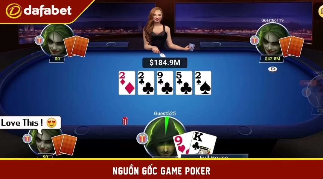 Nguồn gốc game Poker