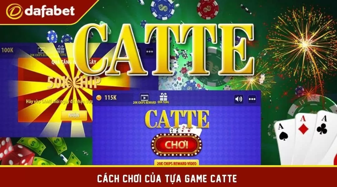 Hướng dẫn chi tiết về cách chơi tựa Catte