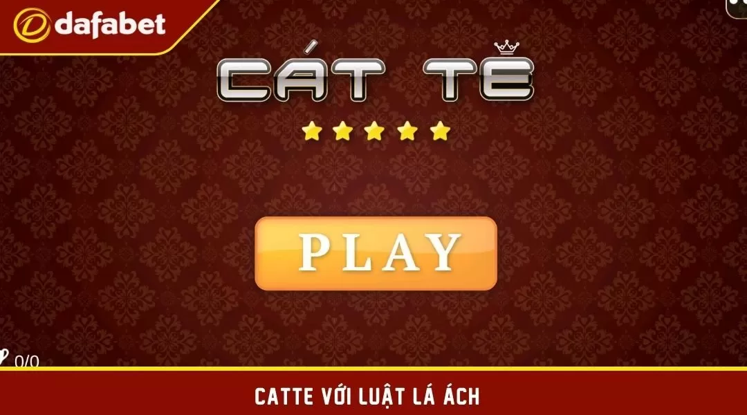 Luật Lá Ách trong tựa game Catte 